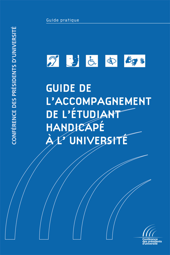 Guide 2012 de l’accompagnement de l’étudiant handicapé à l’université