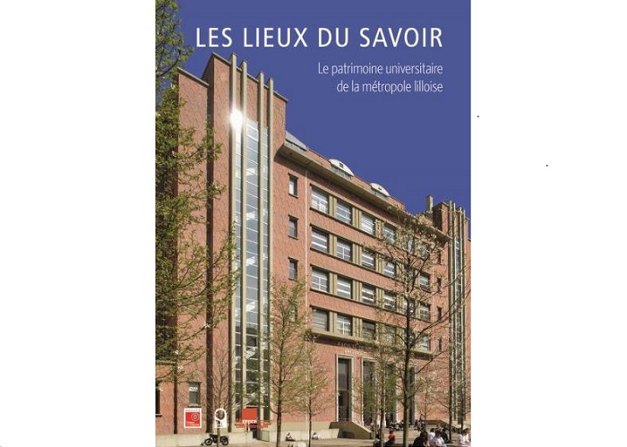 « Les lieux du savoir » : le livre qui rend hommage au patrimoine universitaire de Lille