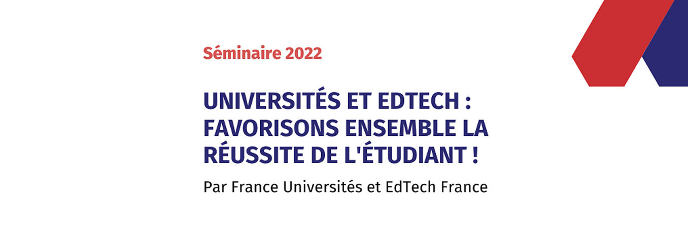 Universités et Edtech : favorisons ensemble la réussite étudiante grâce au numérique !