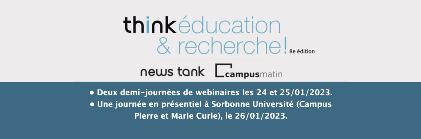 Think Education et recherche, du 24 au 26 janvier 2023