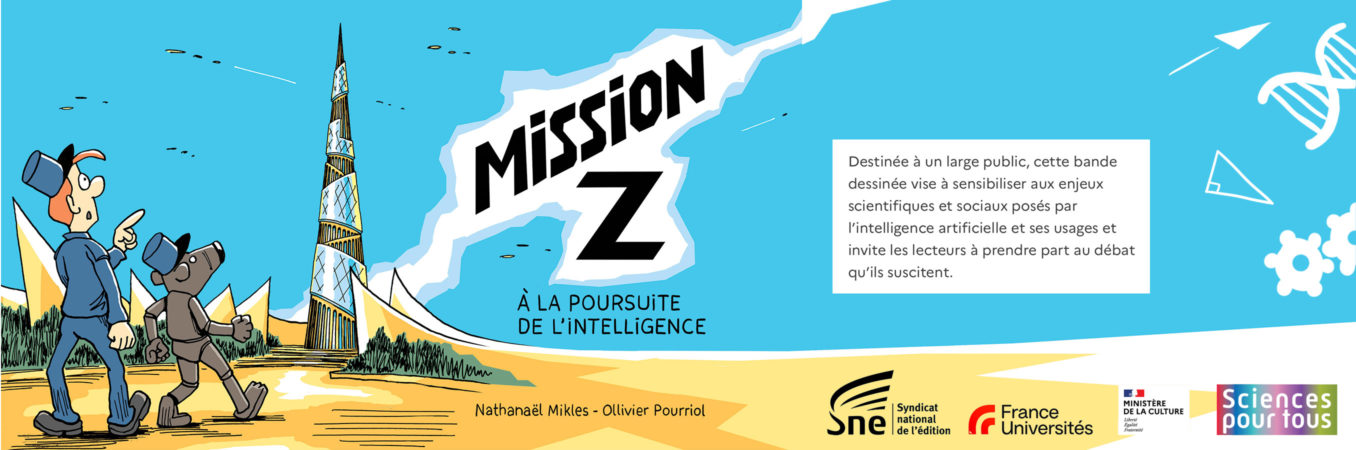 « Mission Z à la poursuite de l’intelligence » une bande-dessinée inspirée de thèses réelles !