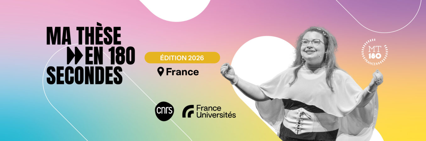 « Ma thèse en 180 secondes » édition 2026 : le concours de médiation scientifique de retour partout en France