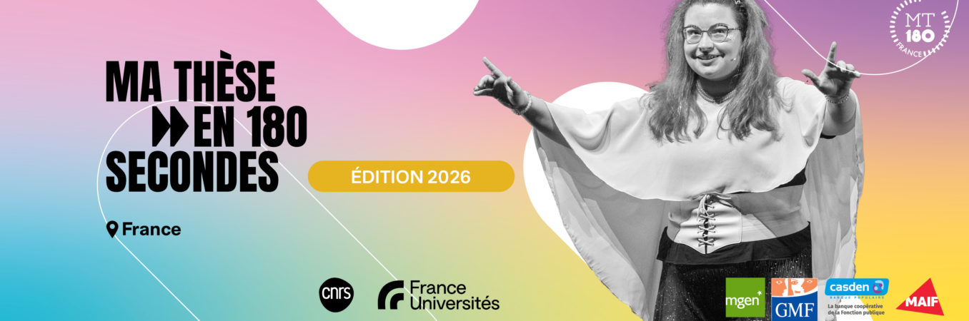 « Ma thèse en 180 secondes » édition 2026 : le concours de médiation scientifique de retour partout en France