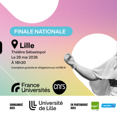  « Ma thèse en 180 secondes » : rendez-vous à Lille le 28 mai pour la finale nationale